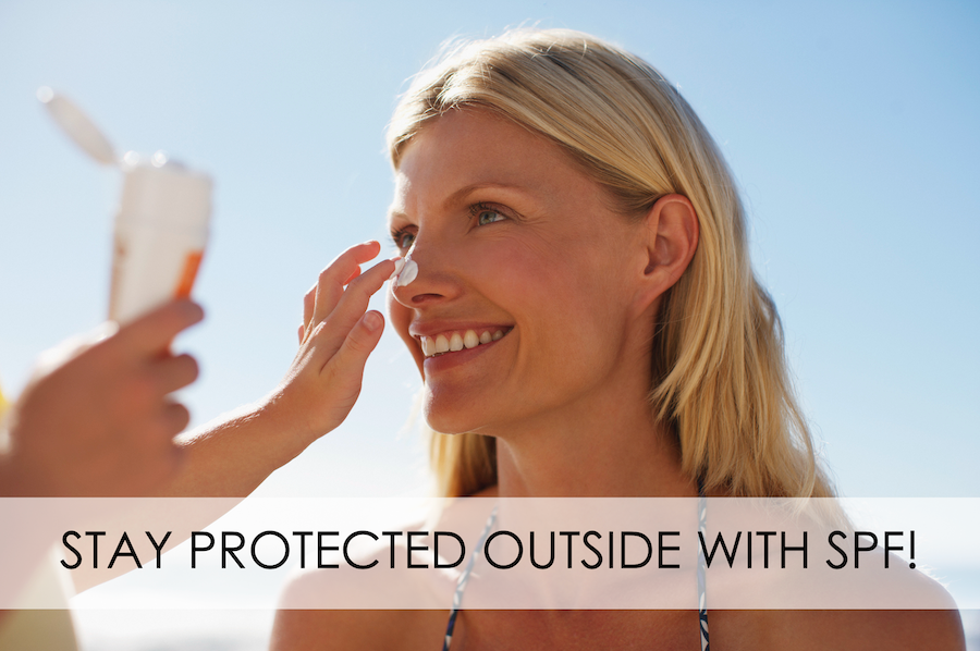 New SPF - Stay Protected When You’re Outside